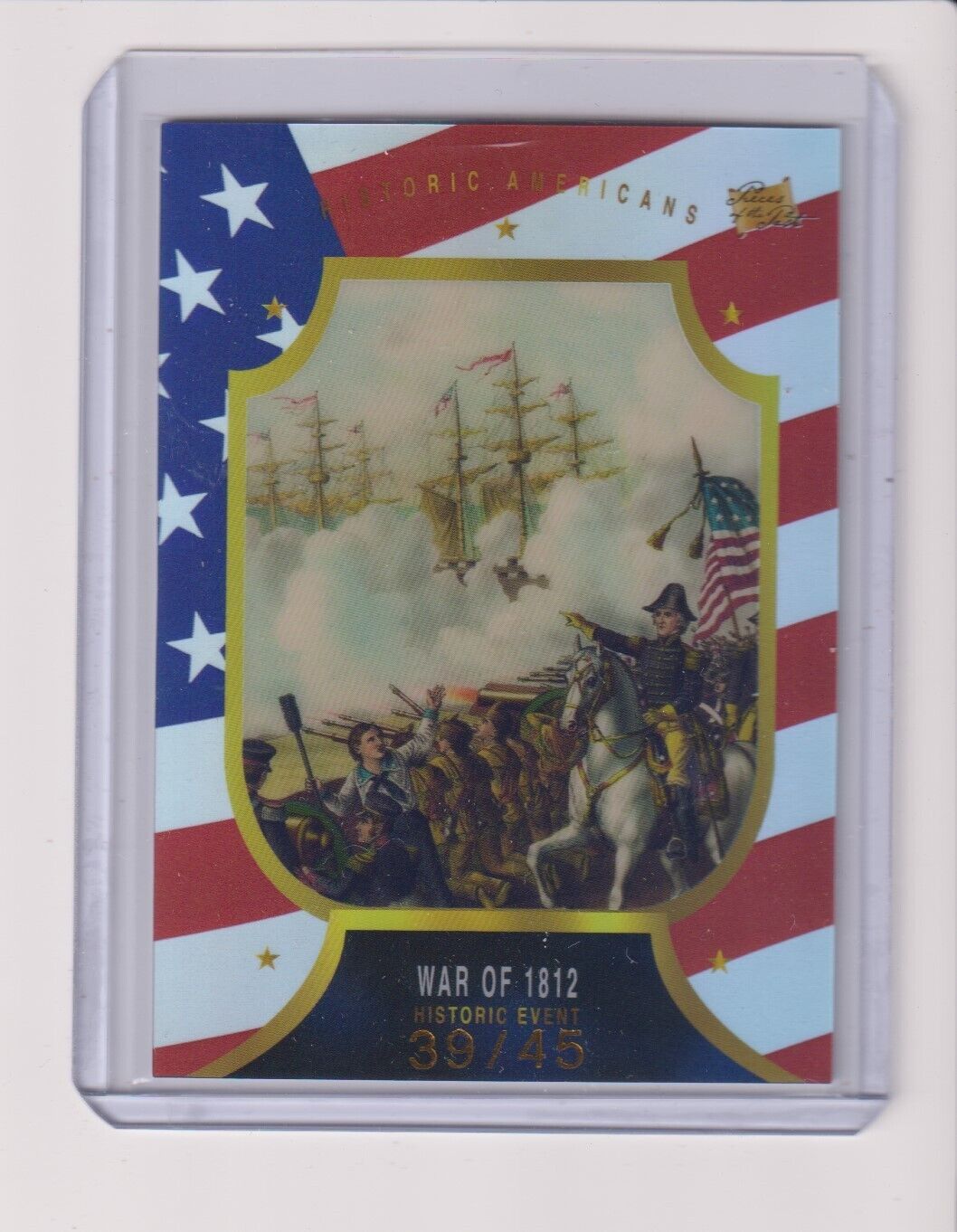 2023 PIECES OF THE PAST HISTORICAL #85 WAR OF 1812 39/45