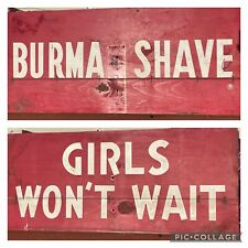 Antique Burma Shave Wood Highway Sign Red White “Girls Won’t Wait” picture