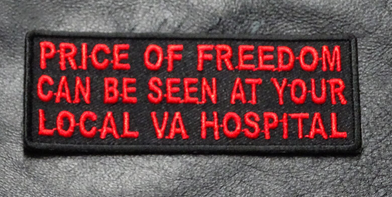 Price of Freedom Can Be Seen at Your Local VA Hospital POW HOOK PATCH