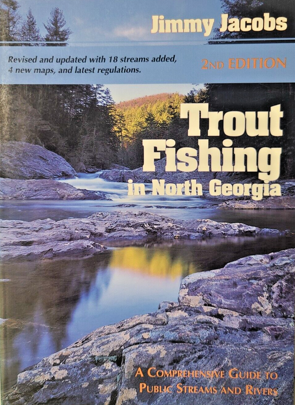 North Georgia Trout Fishing by Jimmy Jacobs
