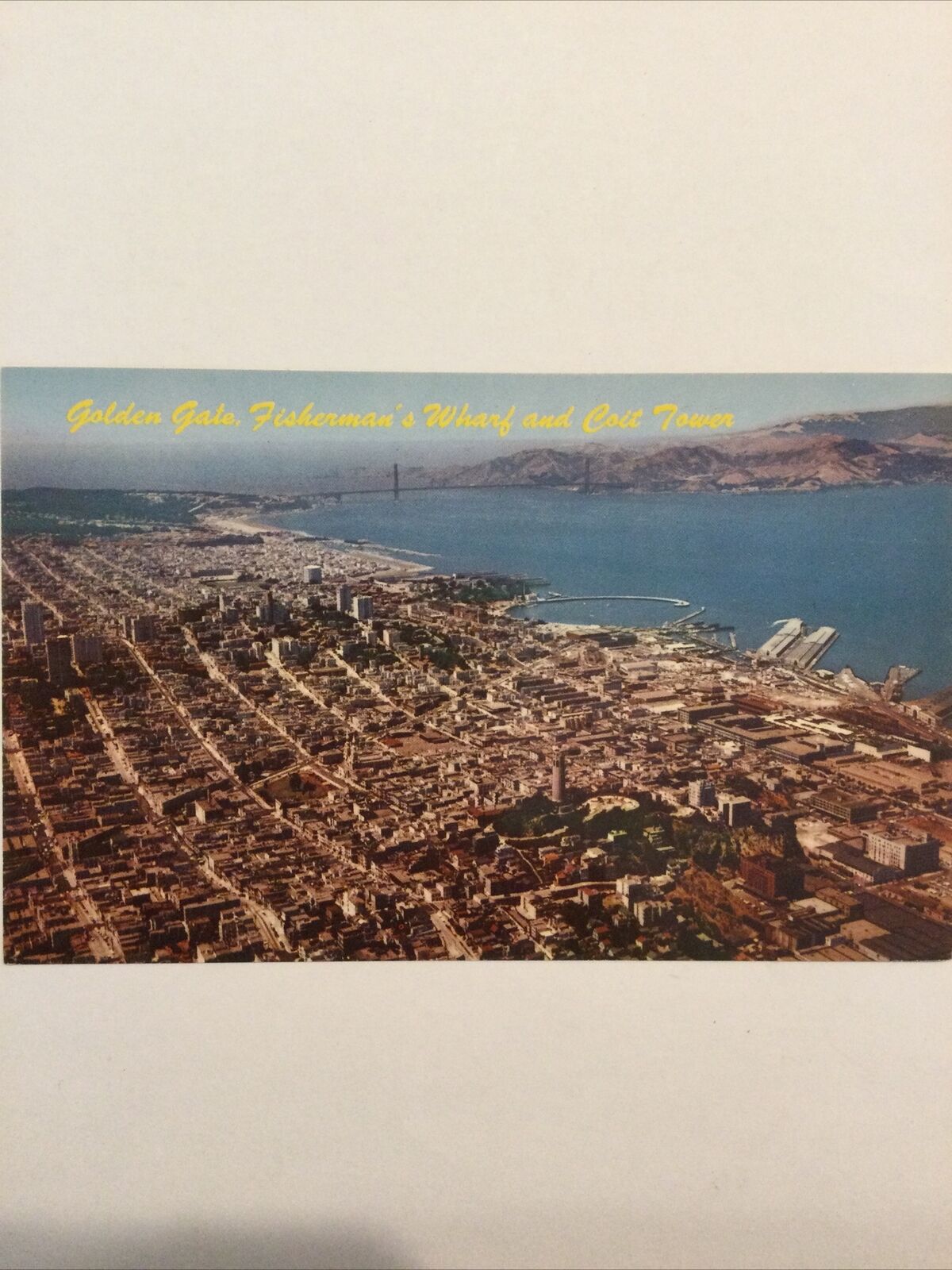 Postcard Chrome Aerial View Golden Gate, Fisherman’s Wharf, Colt Tower, SF M9