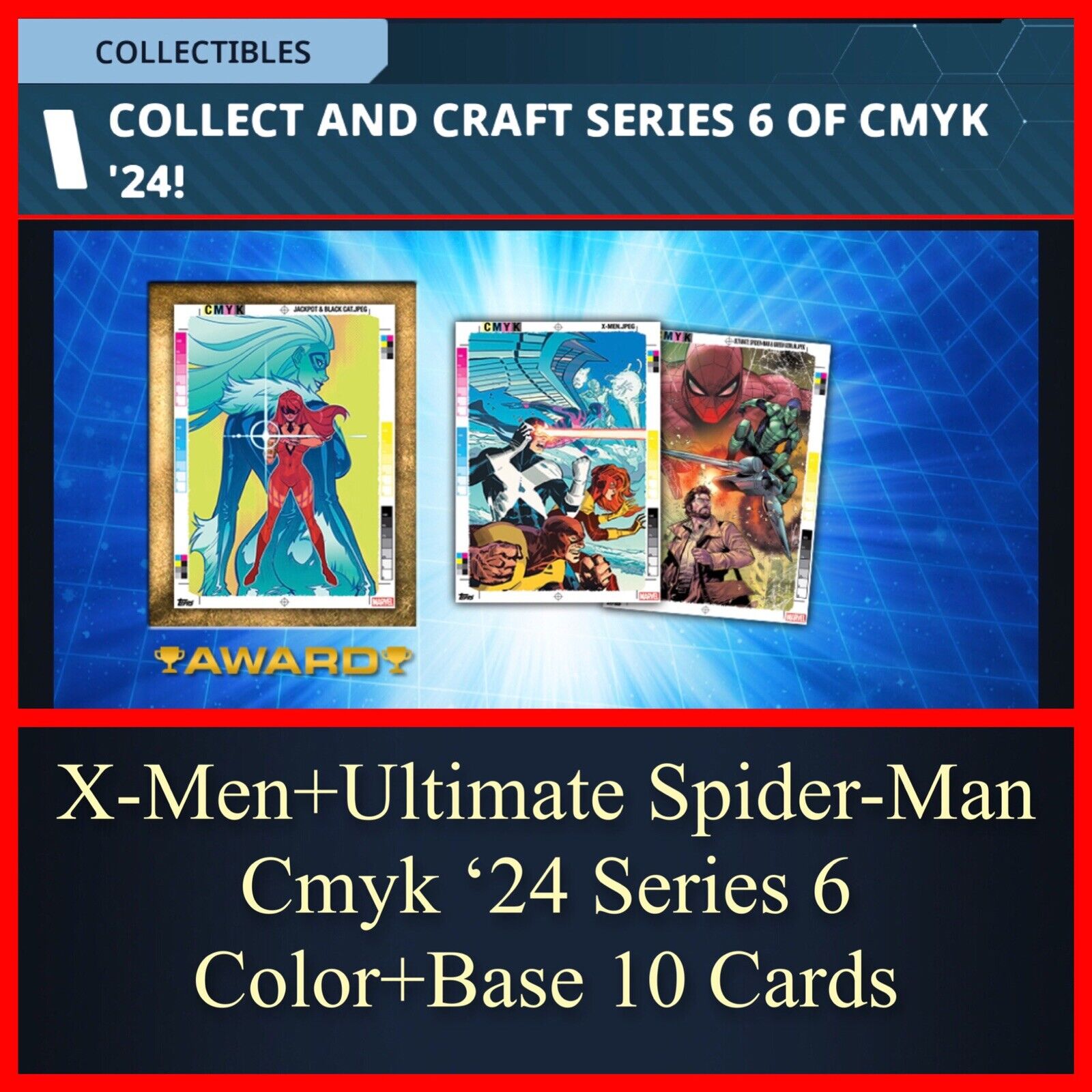 CMYK ‘24 S6 X-MEN+ULTIMATE SPIDER-MAN COLOR+BASE 10 CARDS-TOPPS MARVEL COLLECT