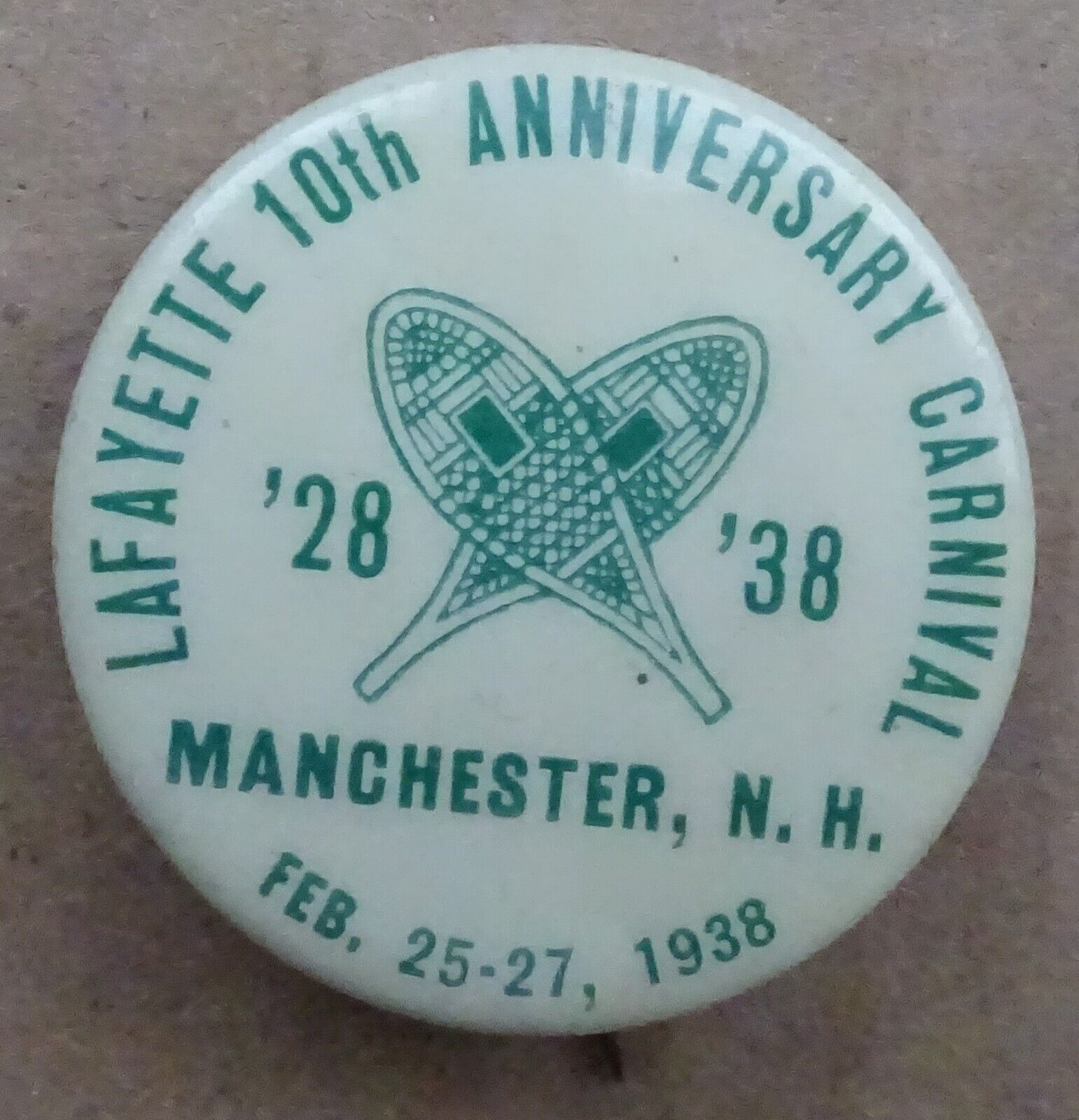 Manchester NH 1938 Lafayette 10th Anniversary Carnival Pinback Button