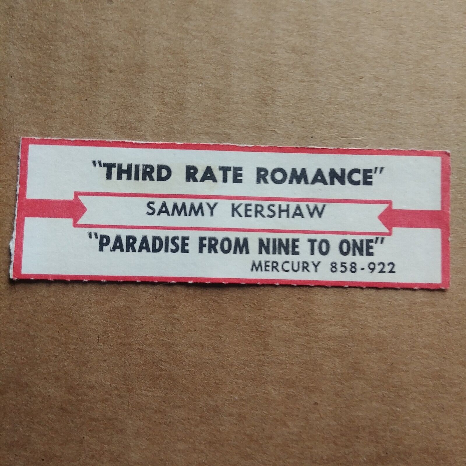 SAMMY KERSHAW Third Rate Romance JUKEBOX STRIP Record 45 rpm 7\
