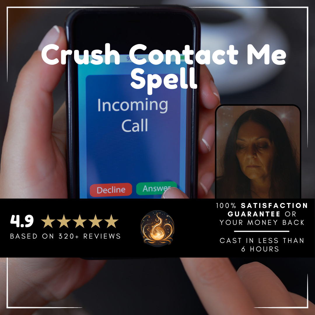 MAKE YOUR CRUSH CONTACT YOU | Urgent request | Text Me | Obsession Spell