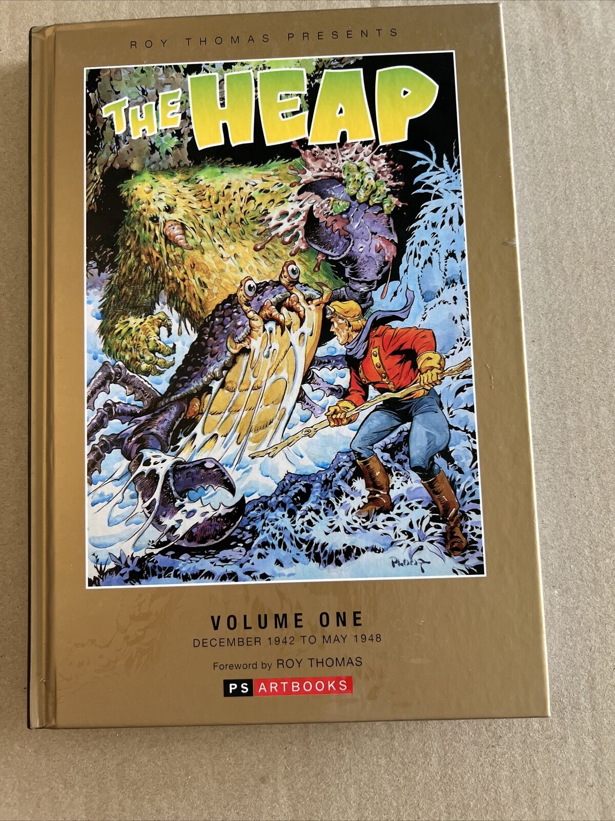 Roy Thomas Presents the Heap #1 (PS Artbooks November 2012)
