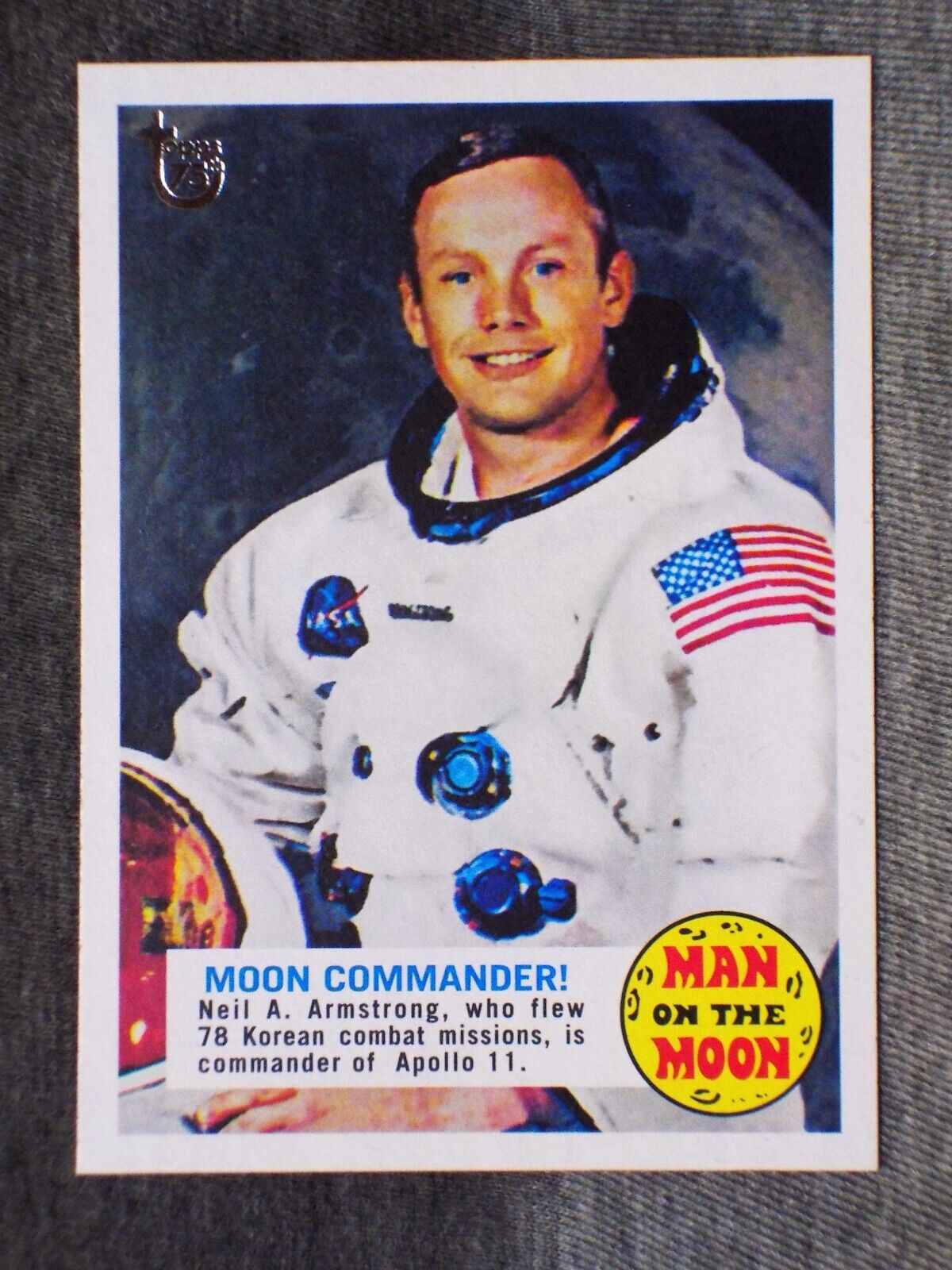 2013  Apollo 11 ✰ Man on the Moon  NEIL ARMSTRONG Topps 75th Anniversary issue 