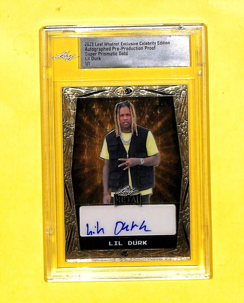 2023 Leaf Whatnot Celebrity Lil Durk 1/1 Gold Auto Autograph Proof Card 