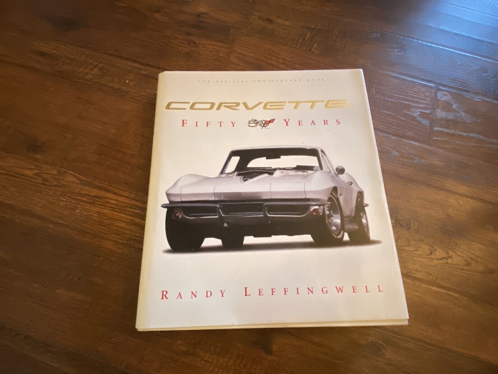 Corvette 50 Years Anniversary Book 1953 - 2003 Randy Leffingwell Chevy