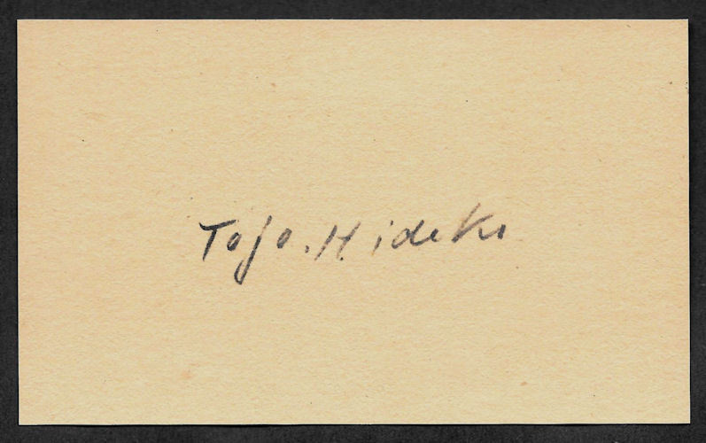 Hideki Tojo Autograph Reprint On Genuine Original Period 1940s 3X5 Card 
