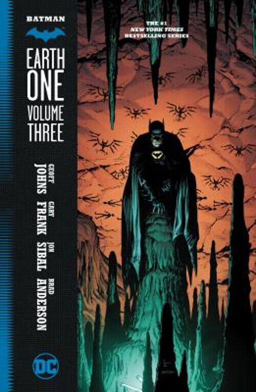 Batman: Earth One Vol. 3 Hardcover Geoff Johns