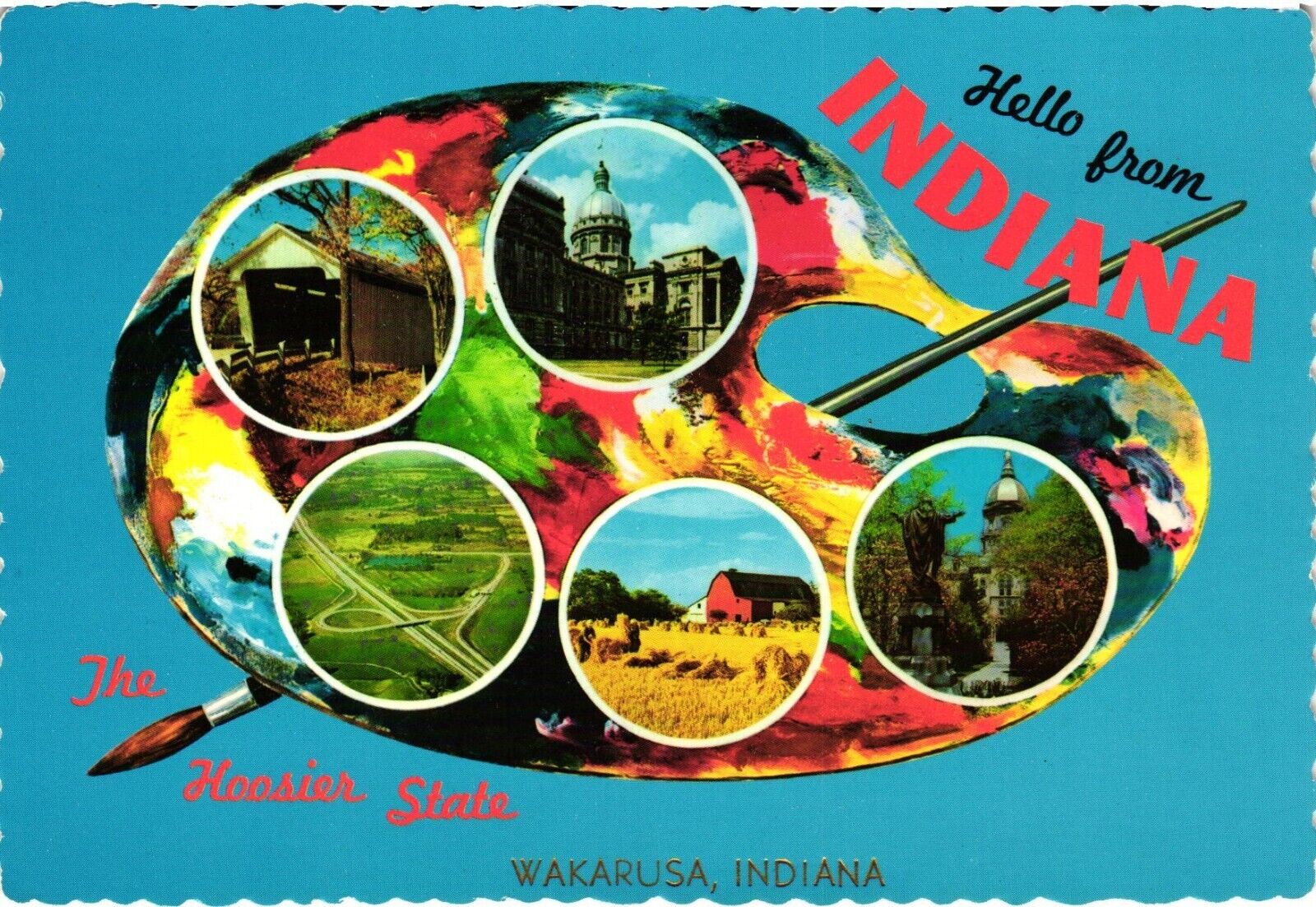 Continental Postcard Hello from Wakarusa Indiana The Hoosier State
