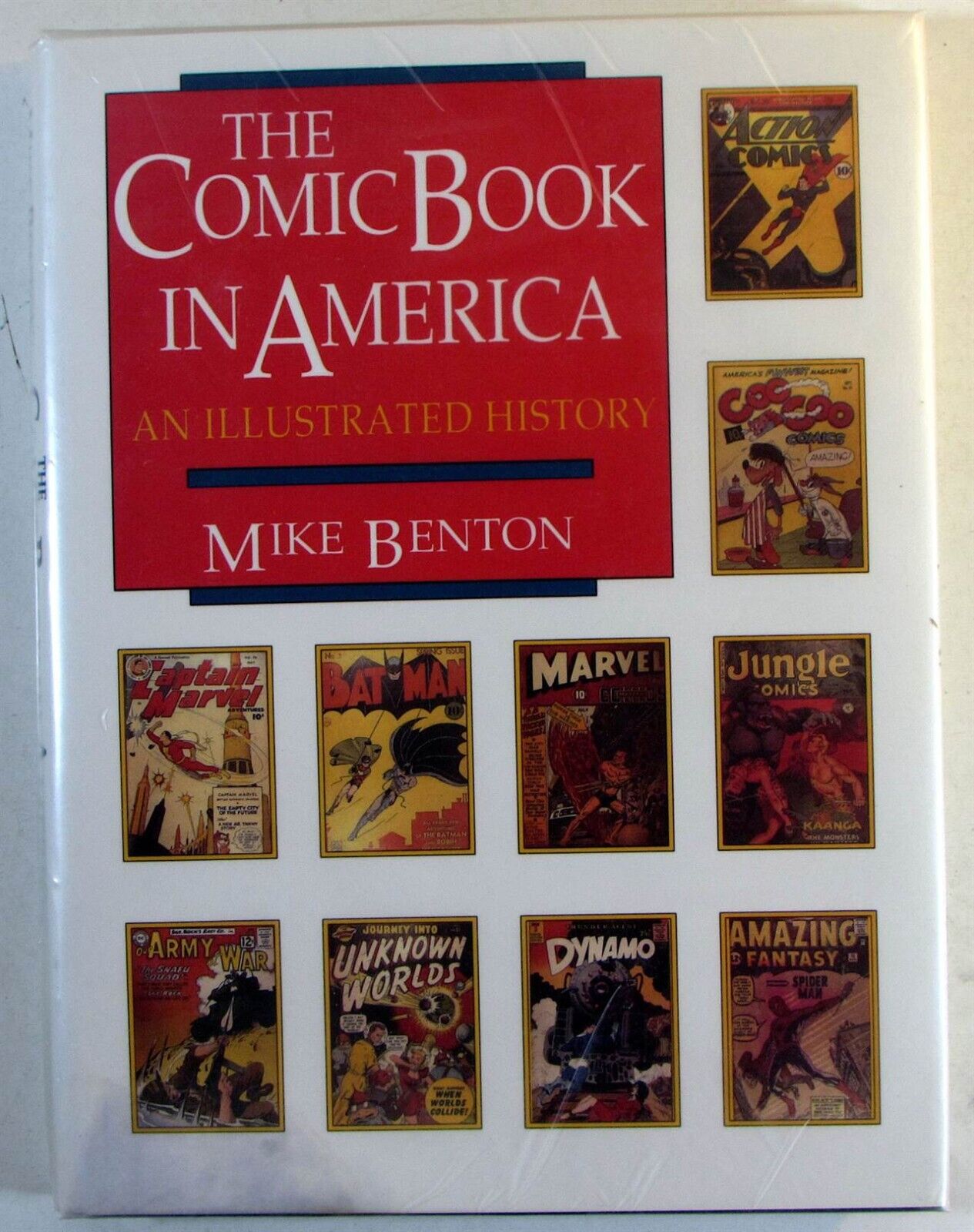 The Comic Book In America An Illustrated History HC 1989 Mike Benton 1st Print