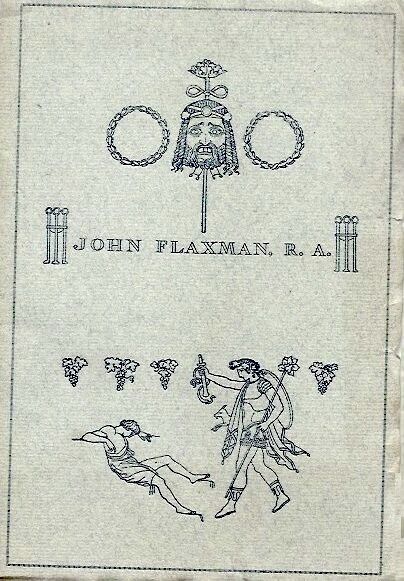 John Flaxman, R. A. - Catalogue of an Exhibition Of Original Drawings 1918