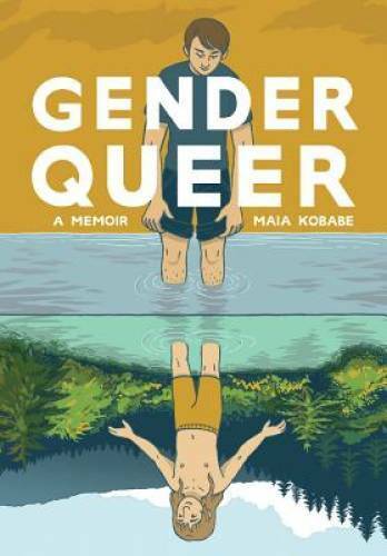 Gender Queer: A Memoir - Paperback By Kobabe, Maia - VERY GOOD