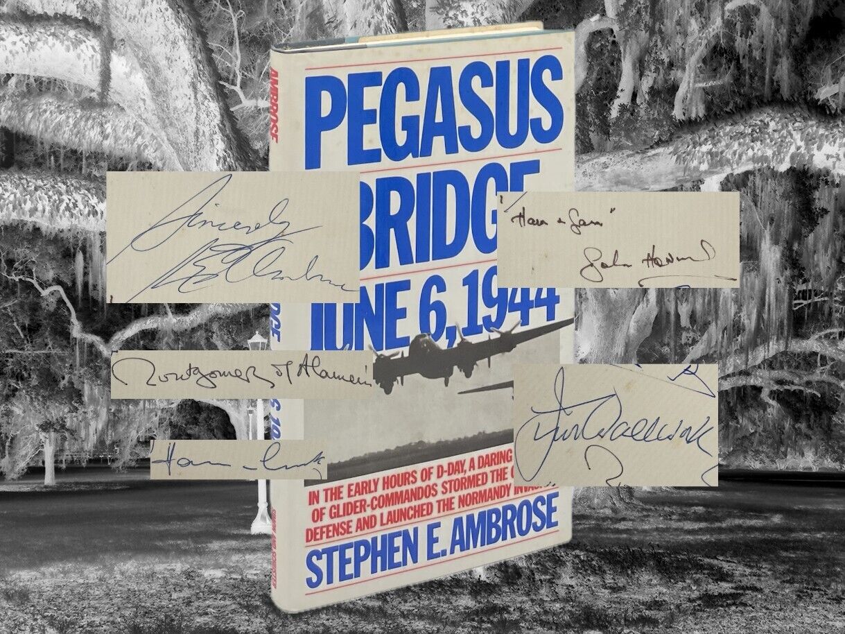 SIGNED 7x - Pegasus Bridge by Stephen E. Ambrose, 1st print (1985, HC, DJ) D-Day