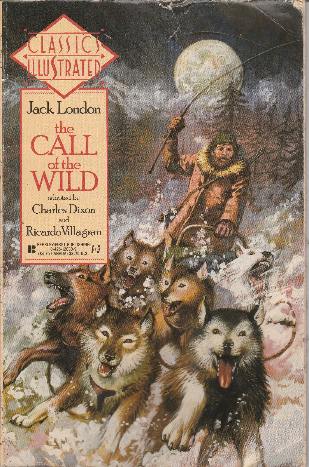 THE CALL OF THE WILD Classics Illustrated #10 1990 First Comics Jack London Dogs