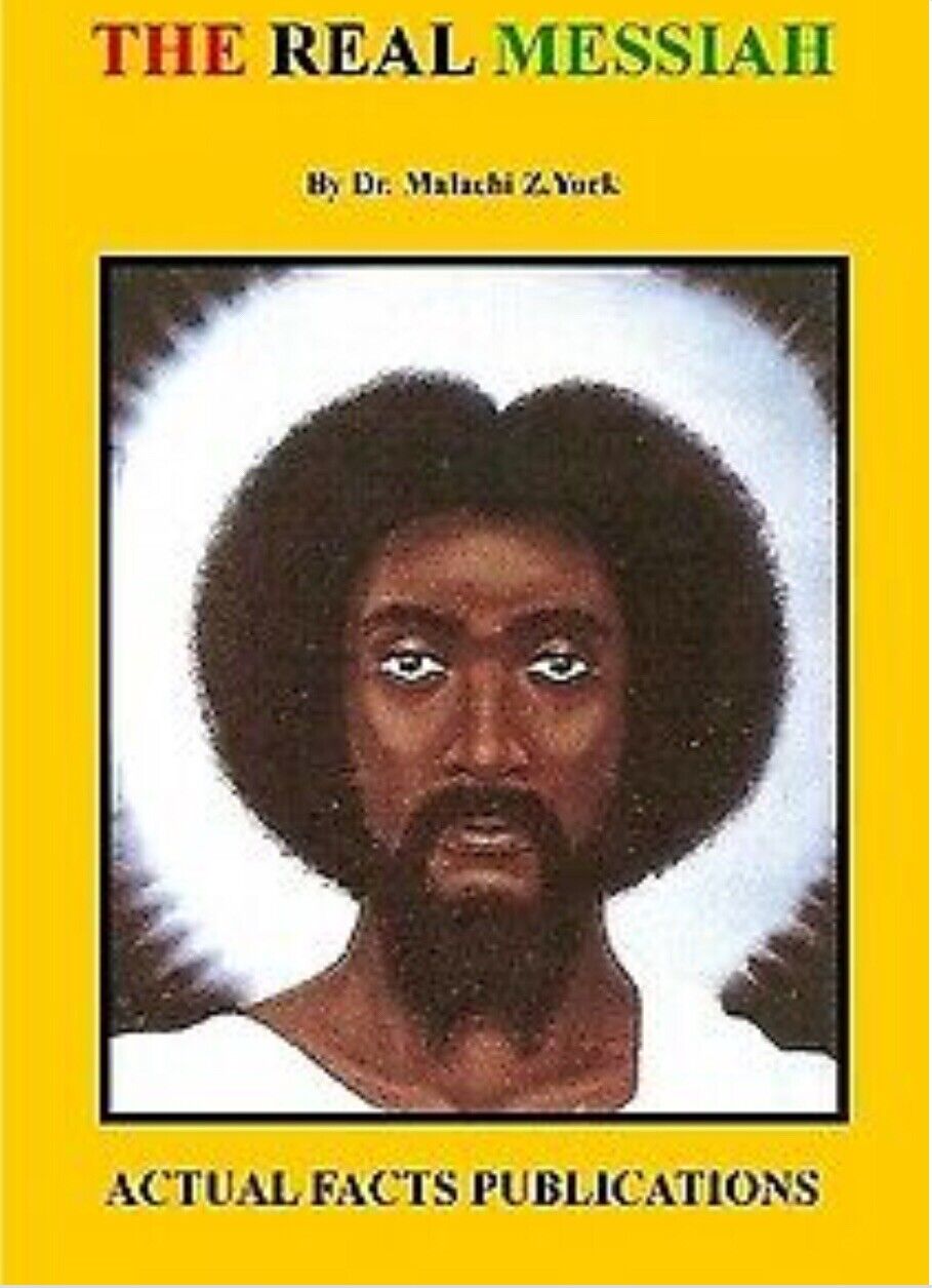 Brand New The Real Messiah By Dr. Malachi Z York