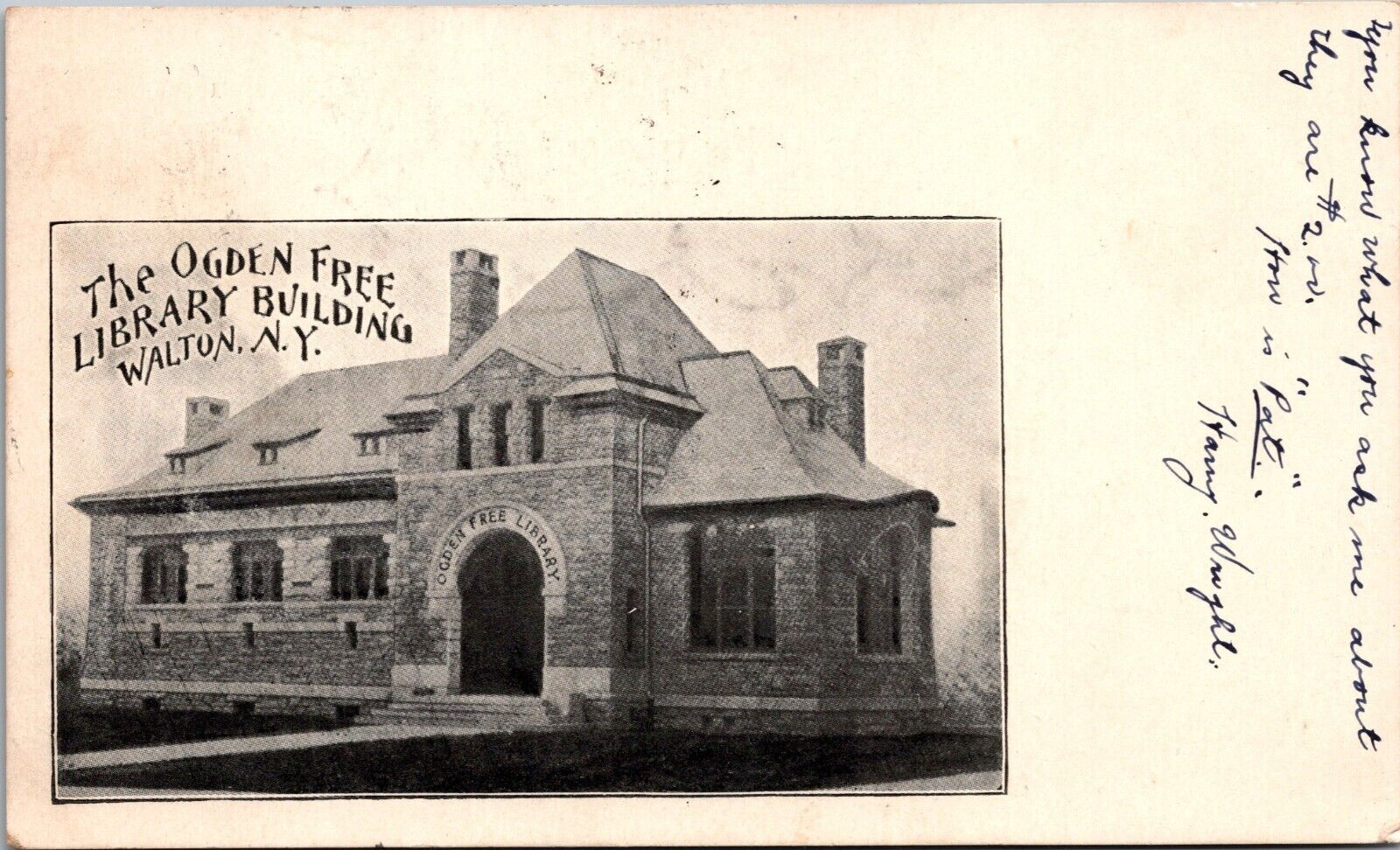 Postcard~Walton New York~Ogdon Free Library~Posted 1906