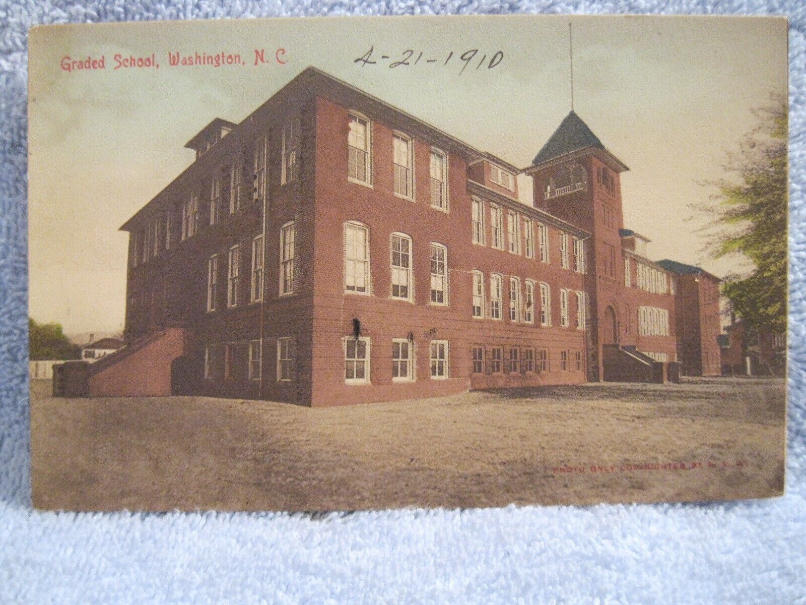 Washington, North Carolina 1910 Graded School April 21, 1910 First thru 12th Gra