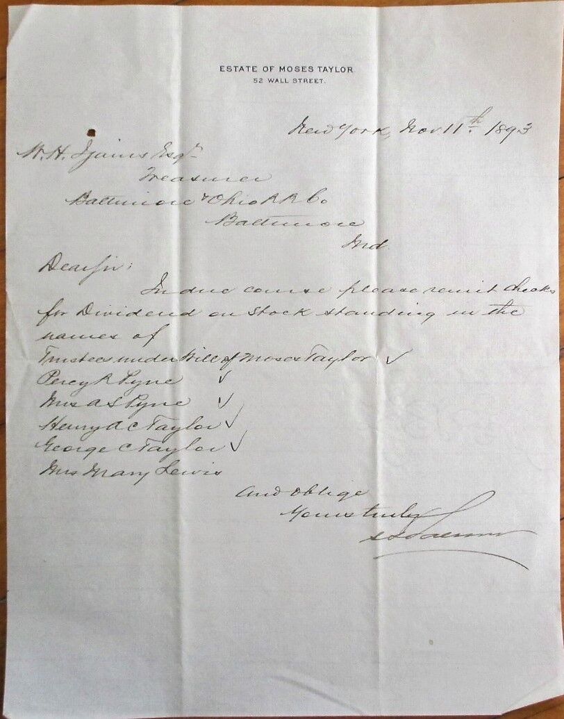 Moses Taylor Estate 1893 Letterhead - Percy R. & Albertina Pyne/Henry A C/George