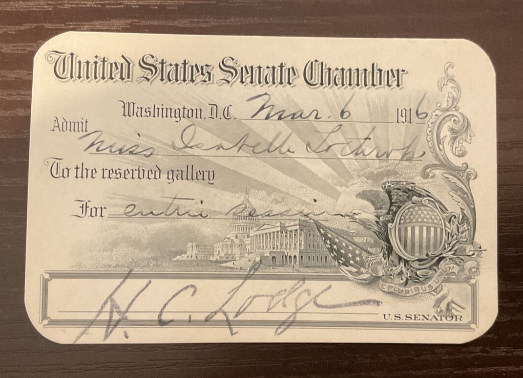 United States Senate Chamber Pass from March 6, 1916 signed by Henry Cabot Lodge