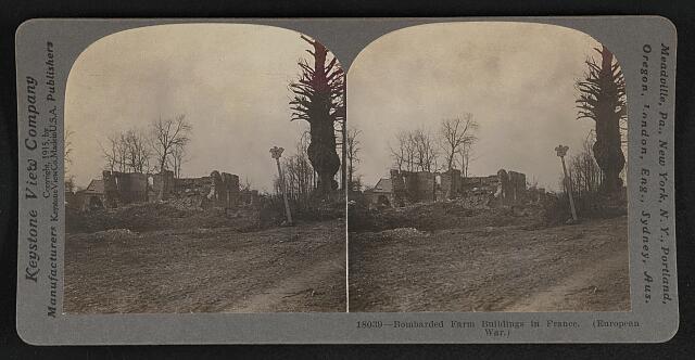 Photo:Bombarded farm buildings in France. (European War.)