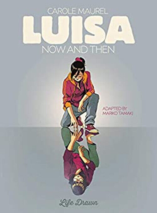 Luisa : Now and Then Paperback Carole Maurel