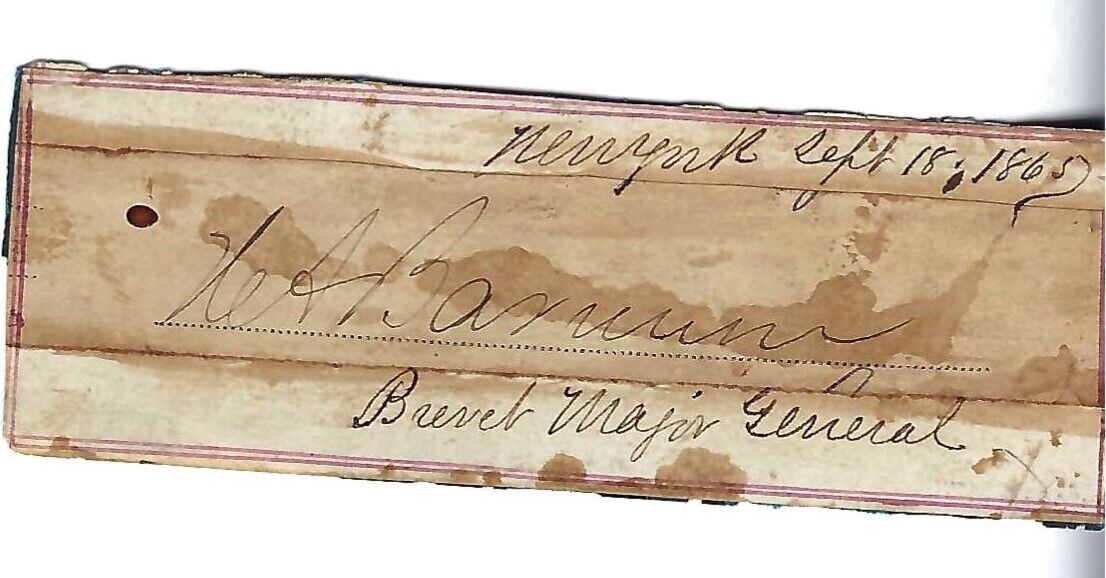 Civil War General Henry A Barnum  Autograph   from Union Document