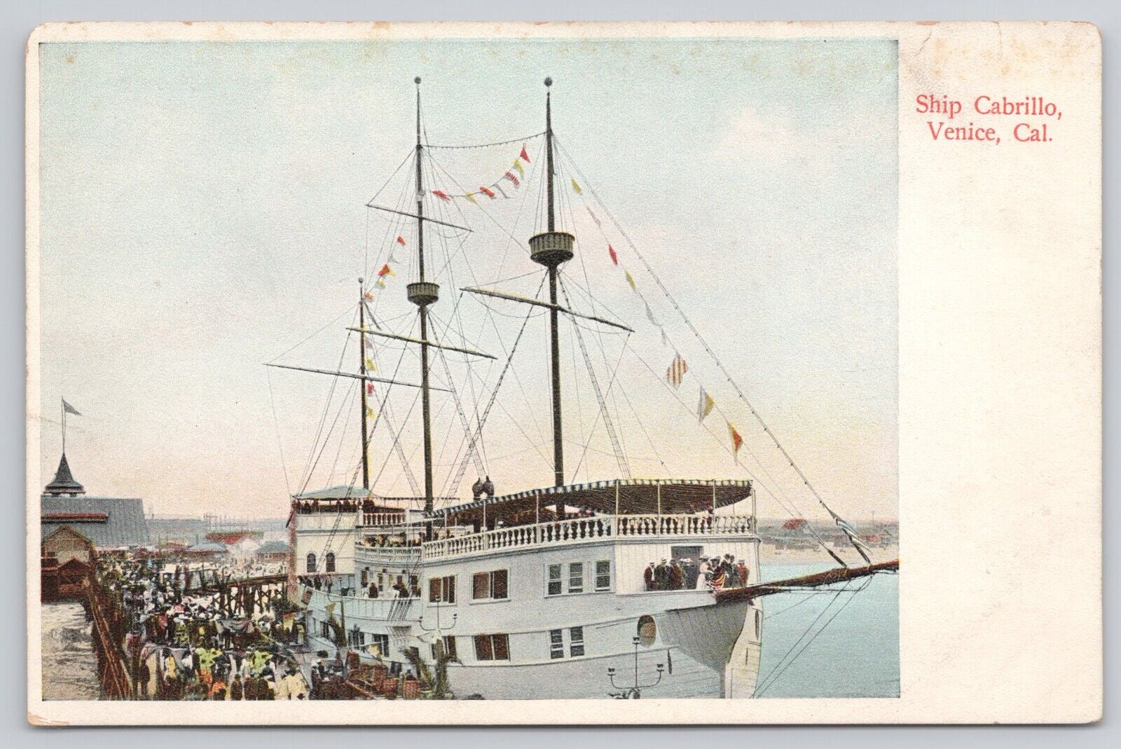 Ship Cabrillo Venice California CA c1907-1915 Antique Unposted Postcard