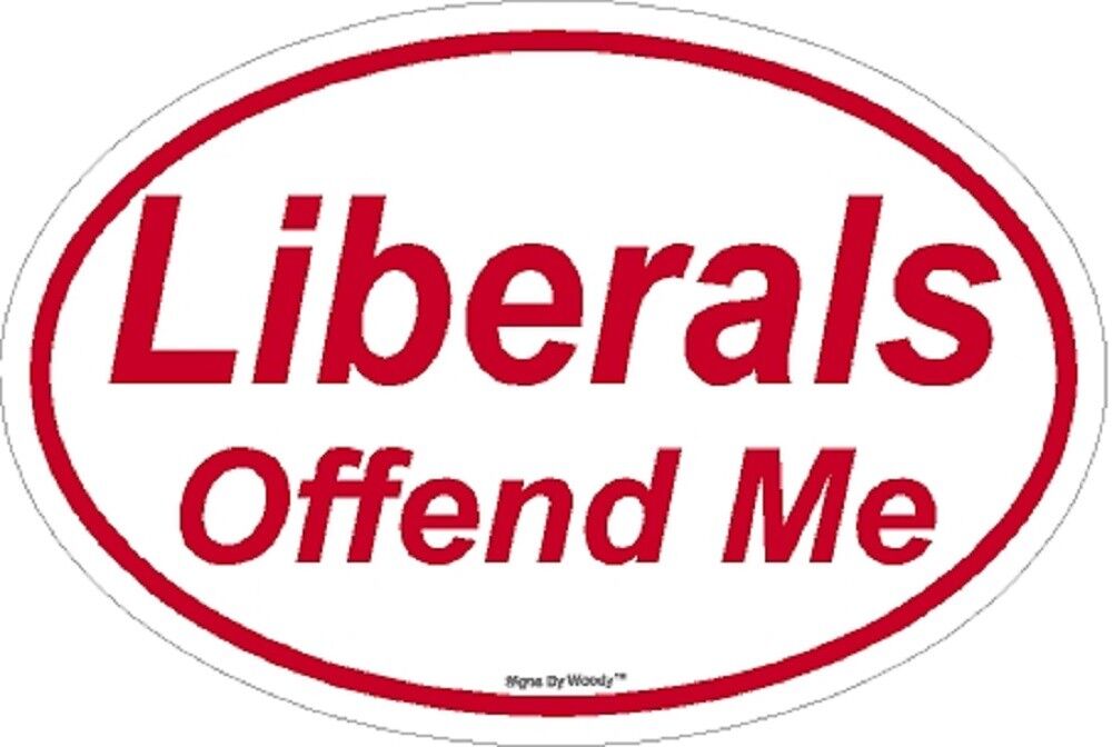 Liberals Offend Me Political Pro-Trump Anti-Liberal window sticker decal