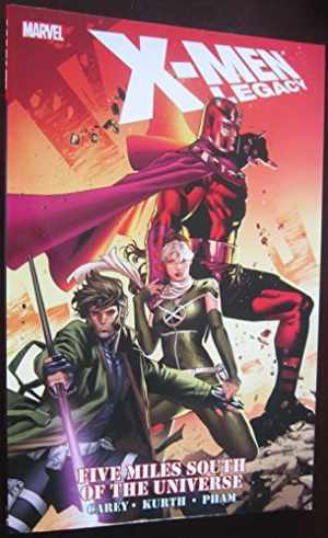 X-Men Legacy: Five Miles South of the Universe - Paperback, by Carey Mike - Good