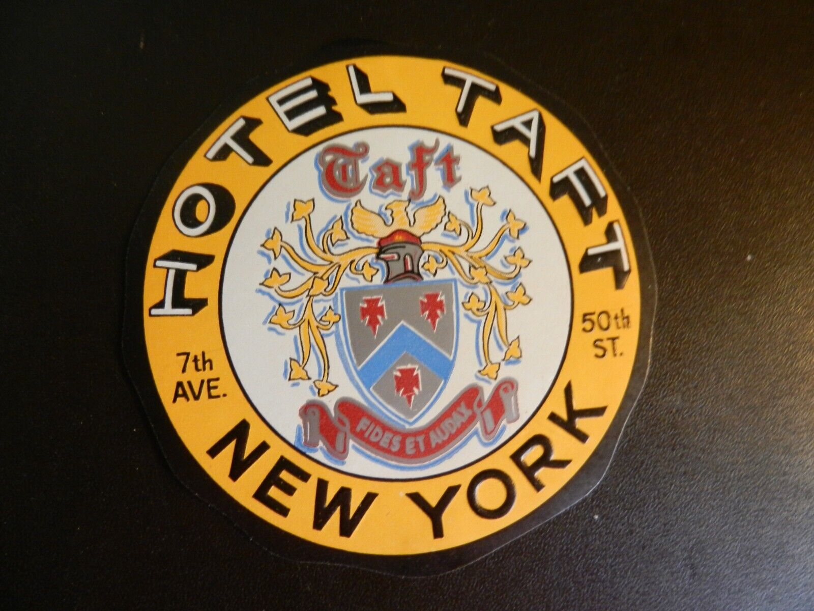 *HOTEL TAFT in NEW YORK* VINTAGE HOTEL/LUGGAGE LABEL  APPROX. 3.50\