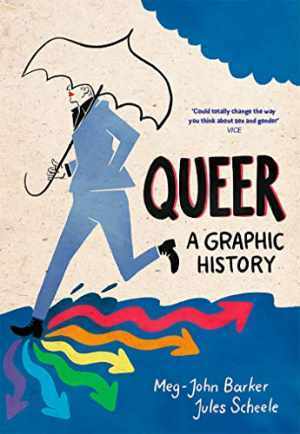 Queer: A Graphic History (Graphic - Paperback, by Barker Meg-John - Very Good