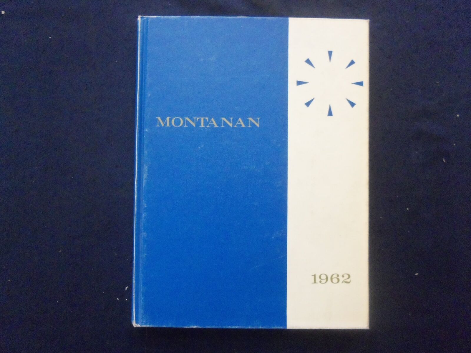 1962 MONTANAN MONTANA STATE UNIVERSITY YEARBOOK - BOZEMAN, MONTANA - YB 3300