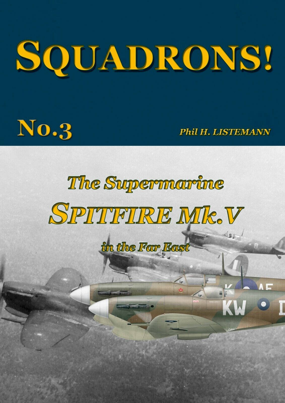 SQUADRONS No. 3 - The Far East (Revised)
