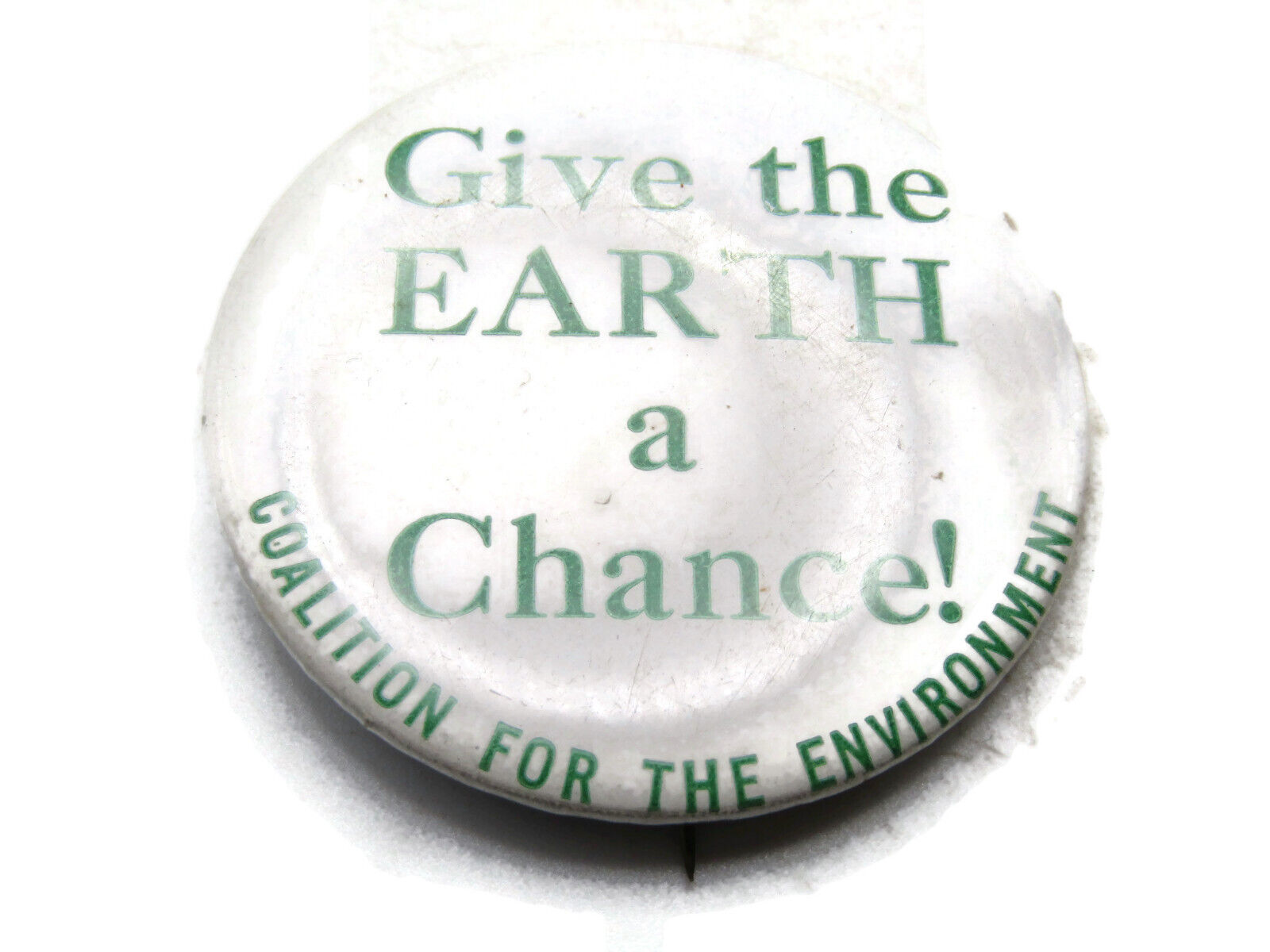 Give Earth A Chance Button Coalition For The Environment