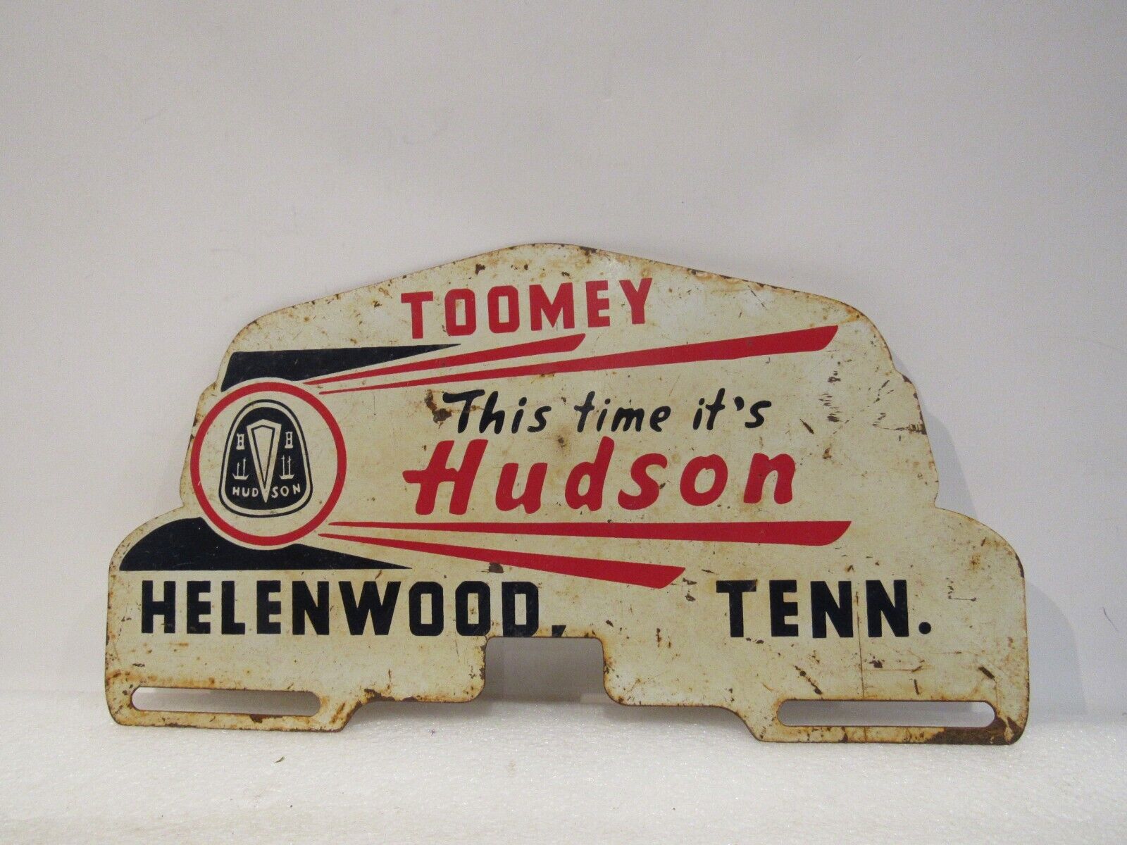Vintage Toomey This Time Its Hudson Helenwood TN Metal License Plate TOPPER