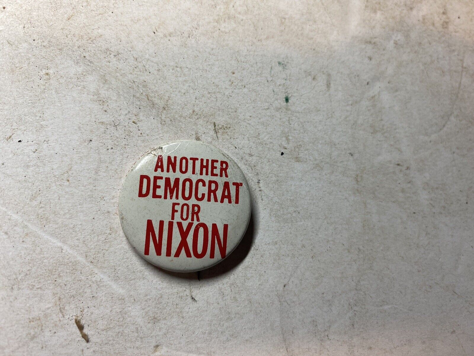 Vintage Another Democrat For Nixon Political Pinback Pin Button