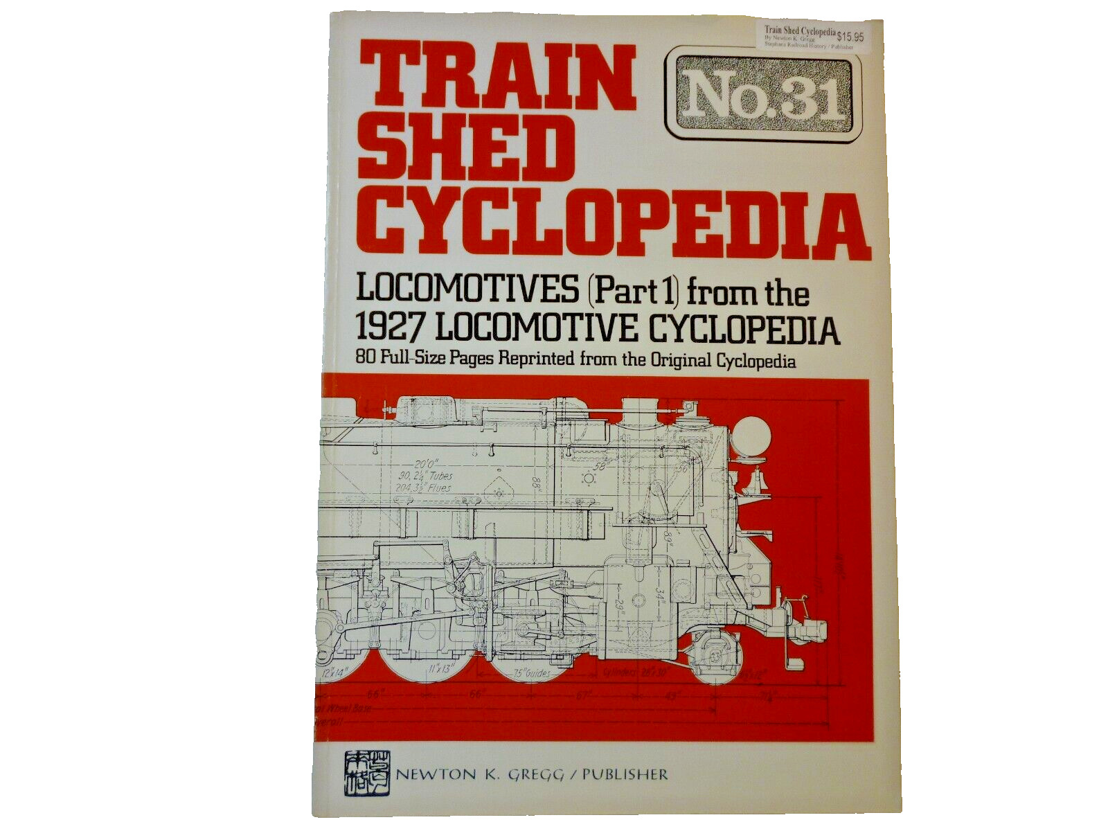 Train Shed Cyclopedia #31  Locomotives 1927 Part 1 very good. 17849