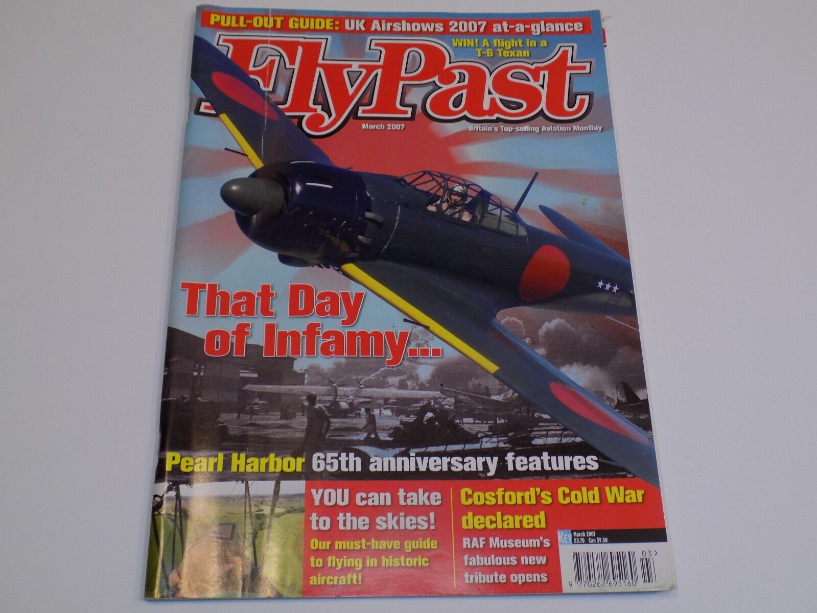 Fly Past Magazine Mar 2007 Pearl Harbor Anniversary Cosford Cold War RAF Museum