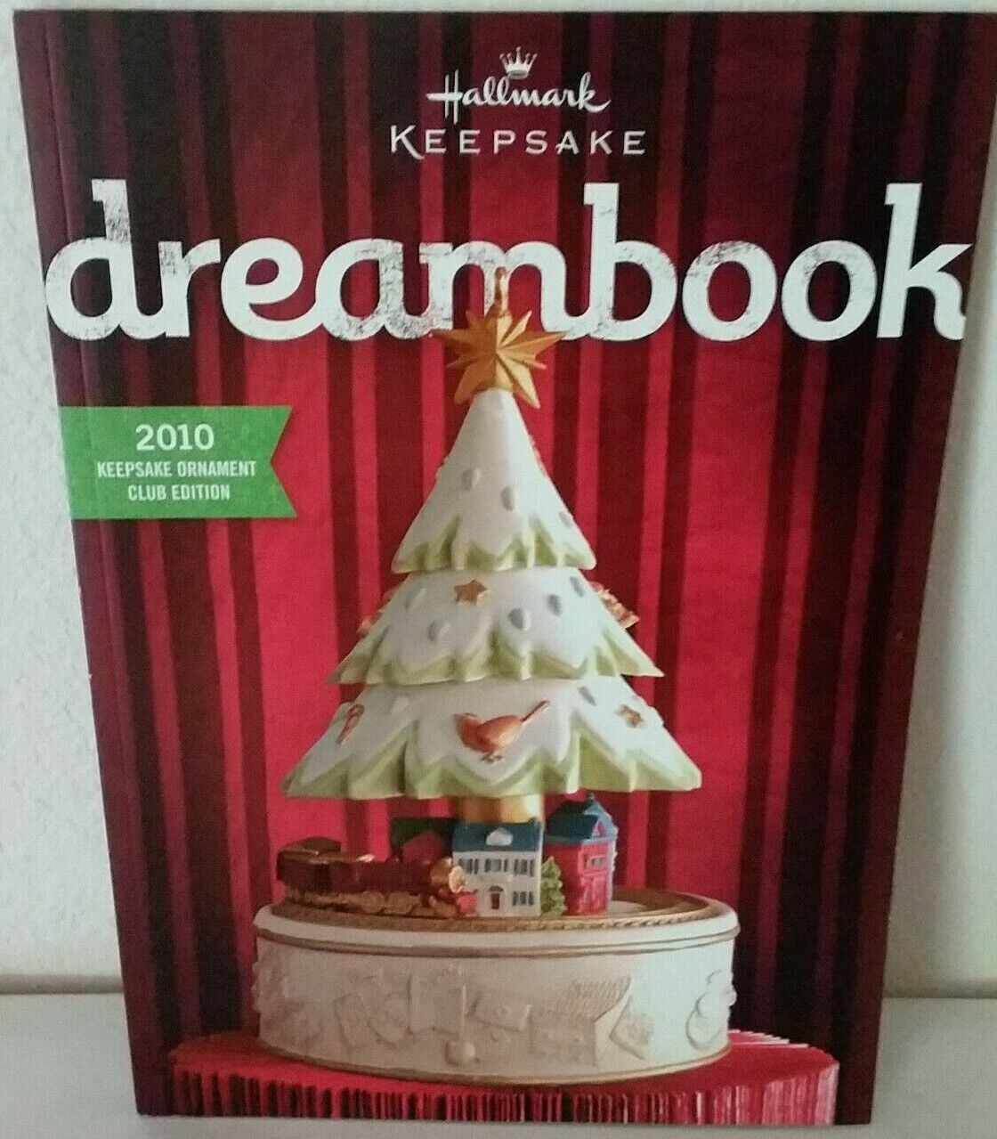 Hallmark 2010 Keepsake Ornament Club Edition Dreambook; MINT; better than NEW