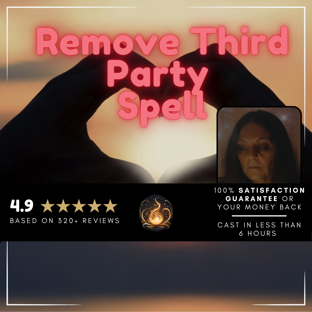REMOVE ANY THIRD PARTY SPELL | Get what is yours | Obsession Spell | Love Spell