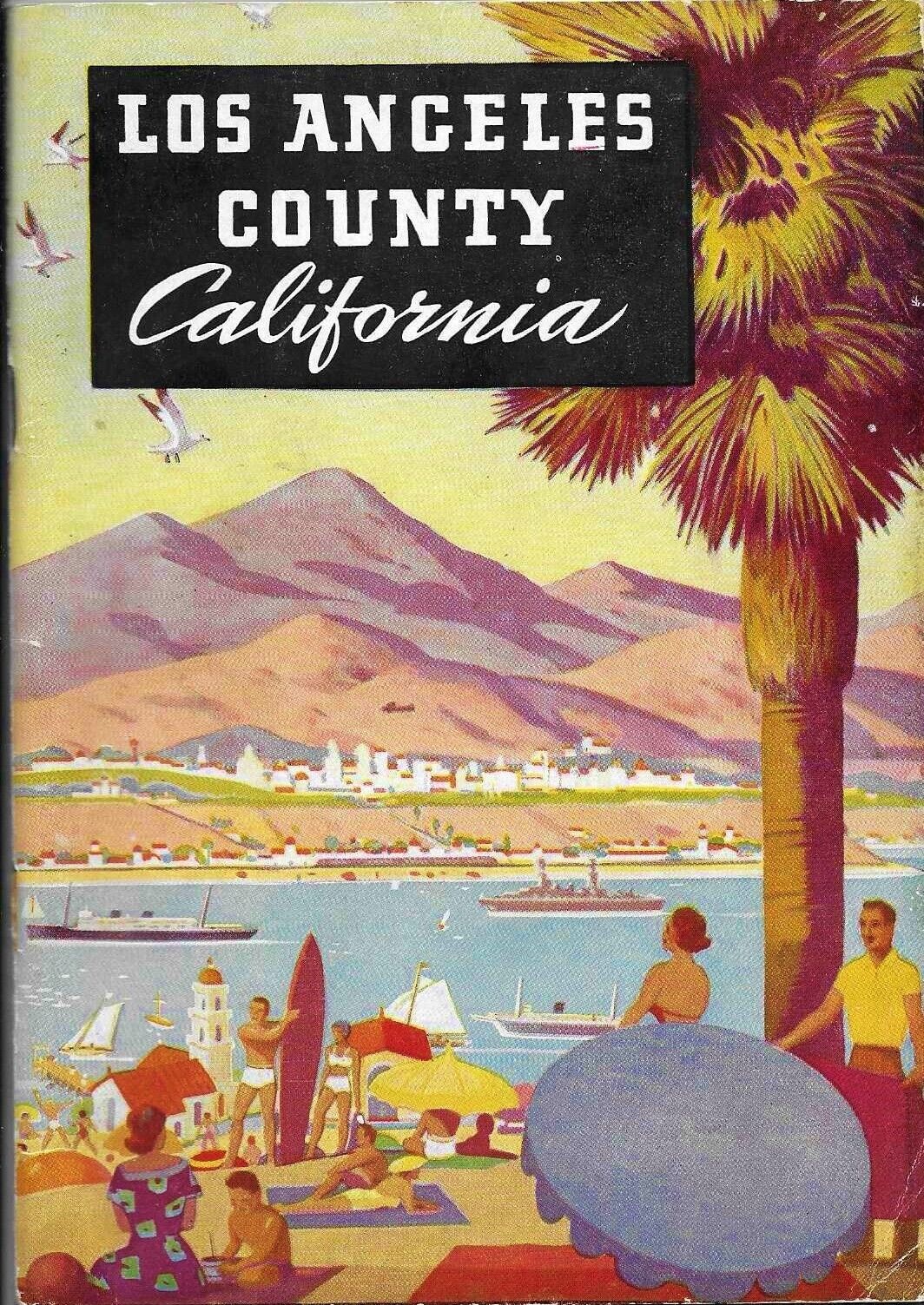 1935 LOS ANGELES COUNTY CALIFORNIA 64 PAGE INFO BOOKLET - RARE INDIGENT WARNING