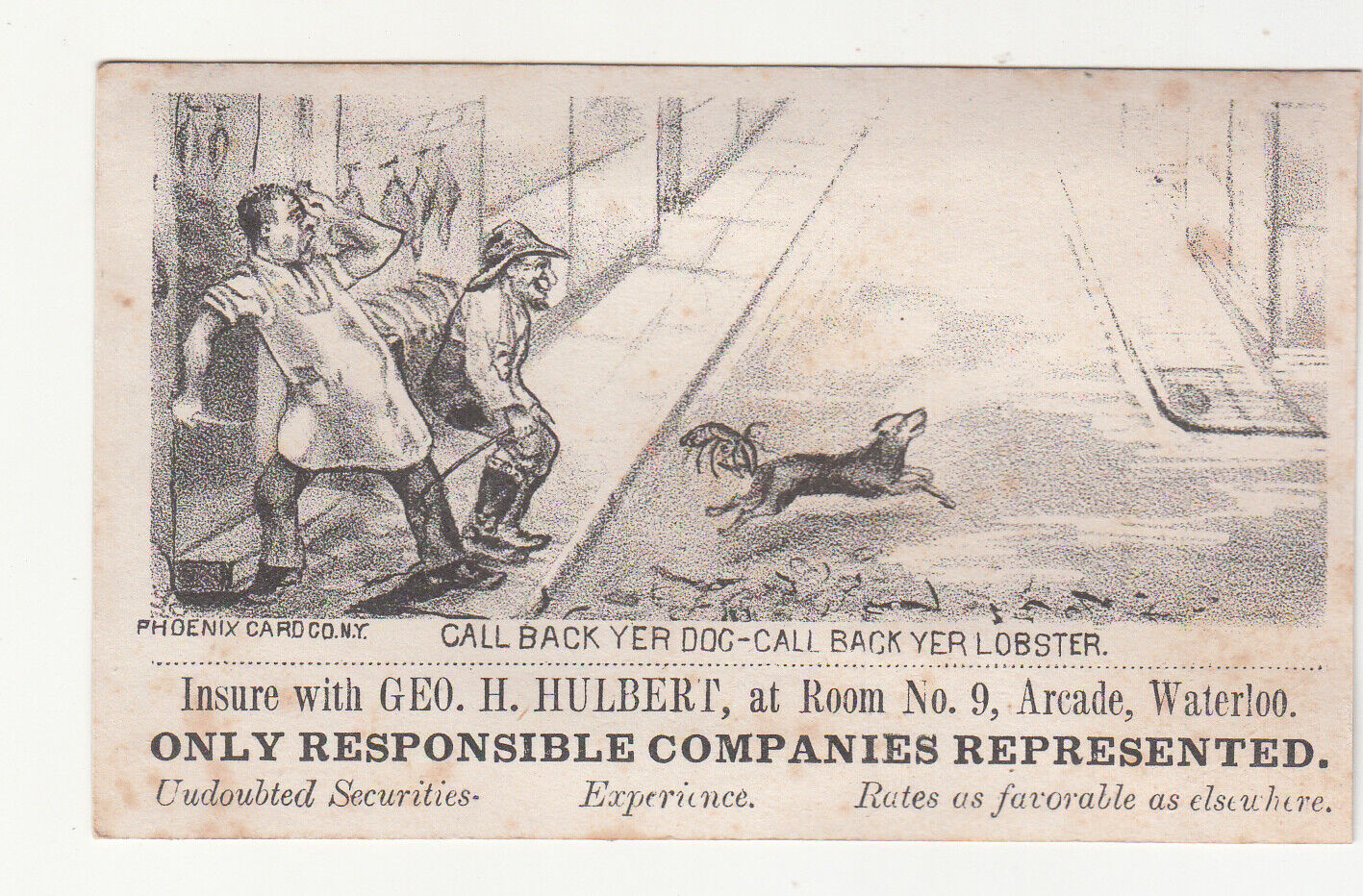 George H Hulbert Waterloo CALL BACK YER DOG Securities Insure Vict Card c1880s