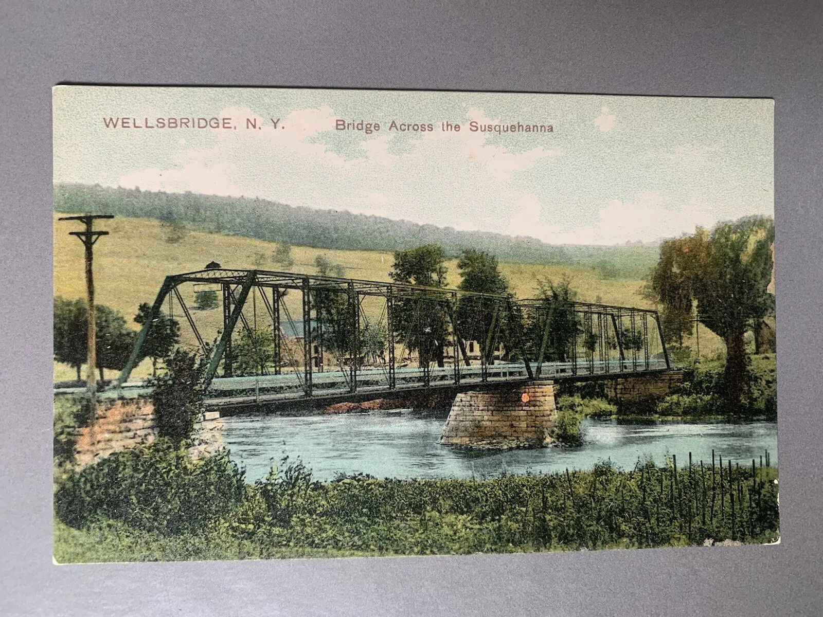 Vintage Wellsbridge New York Susquehanna River Bridge Postcard Unposted NY Vtg