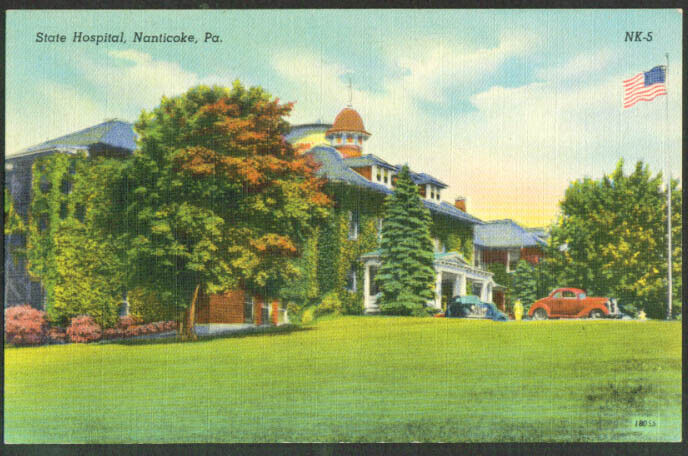 The State Hospital Nanticoke PA postcard 1940s