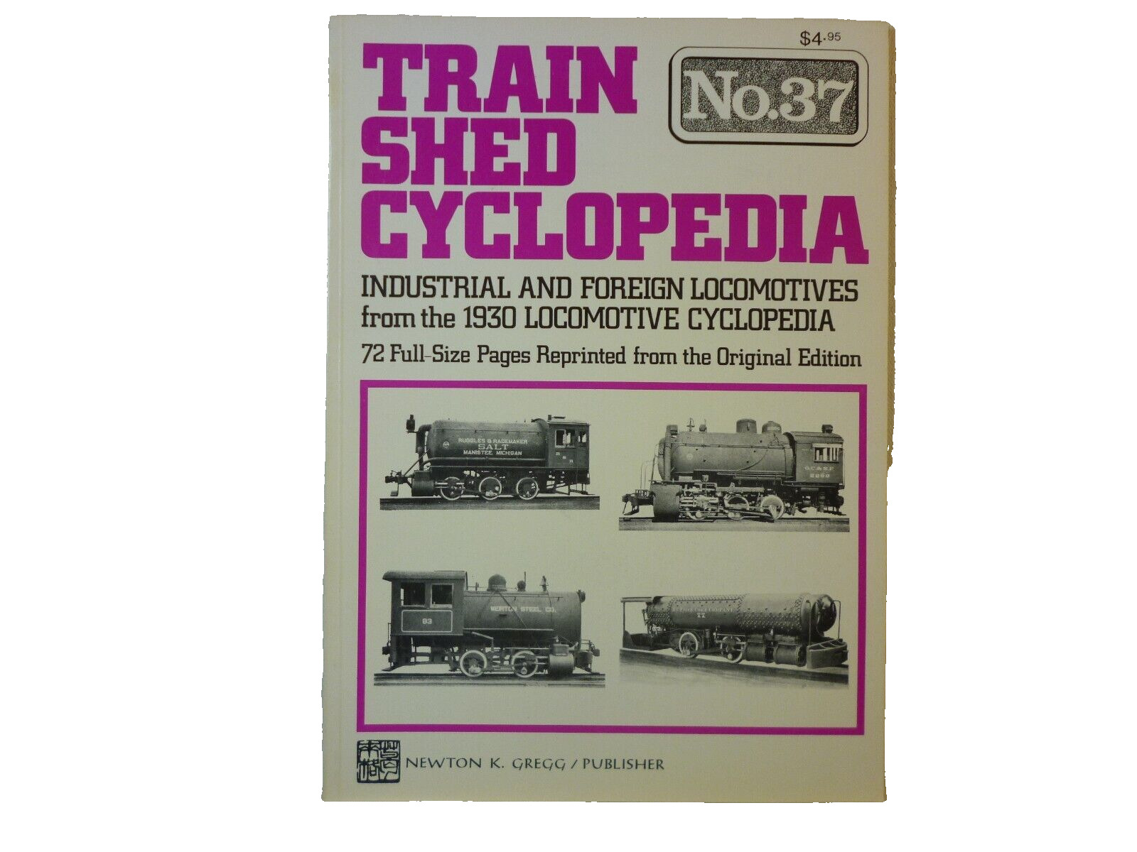 Train Shed Cyclopedia #37 Industrial Foreign Locomotive 1930. 17881A