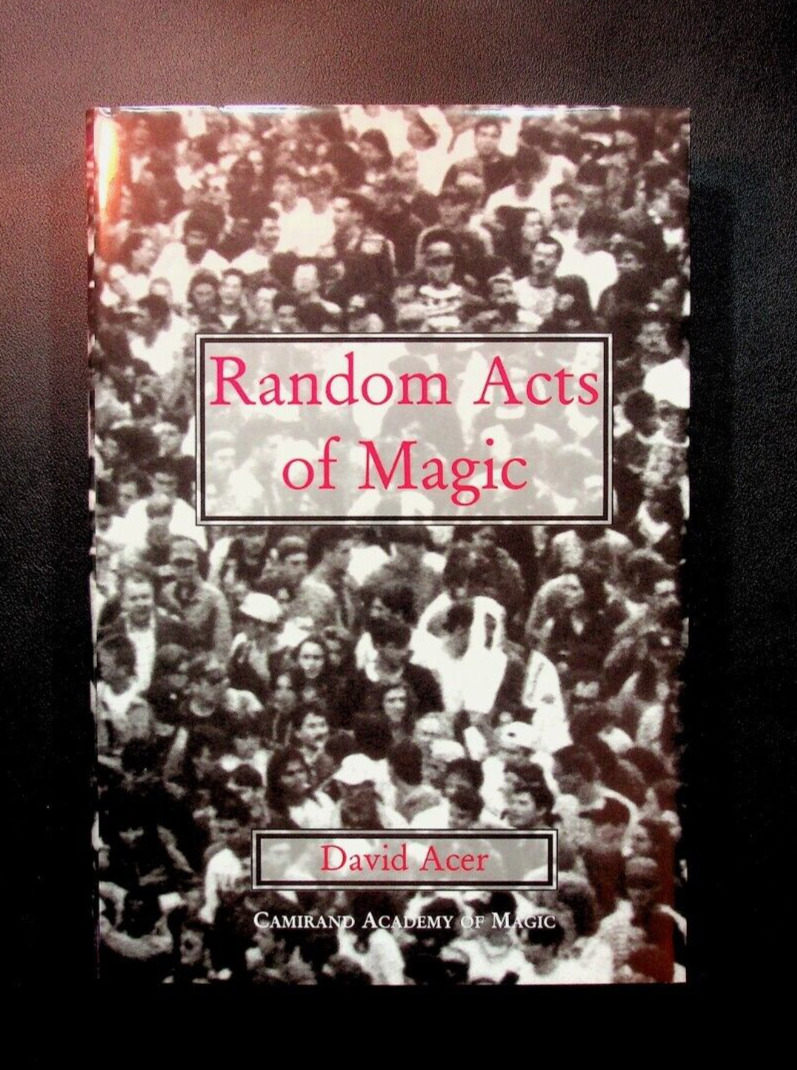 Random Acts of Magic by David Acer - Book