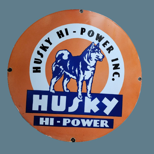 PORCELIAN  HUSKY HI- POWER ENAMEL SIGN SIZE 36x36 INCHES
